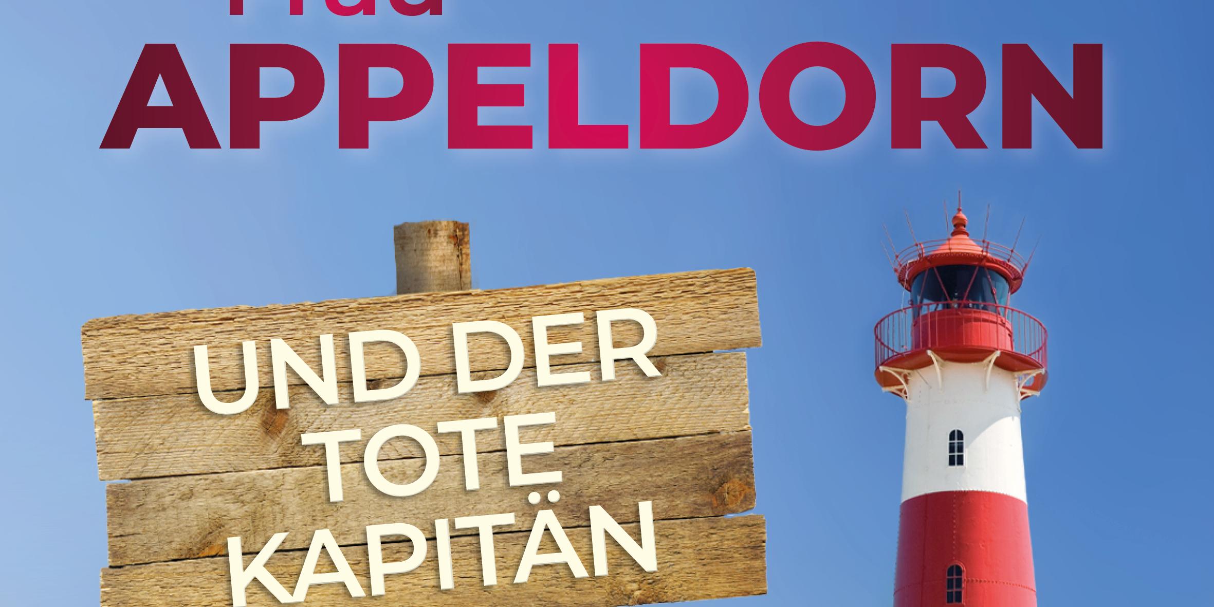 Teil des Buchcovers des Krimis von Vera Nentwich Frau Appeldorf und der tote Kapitän