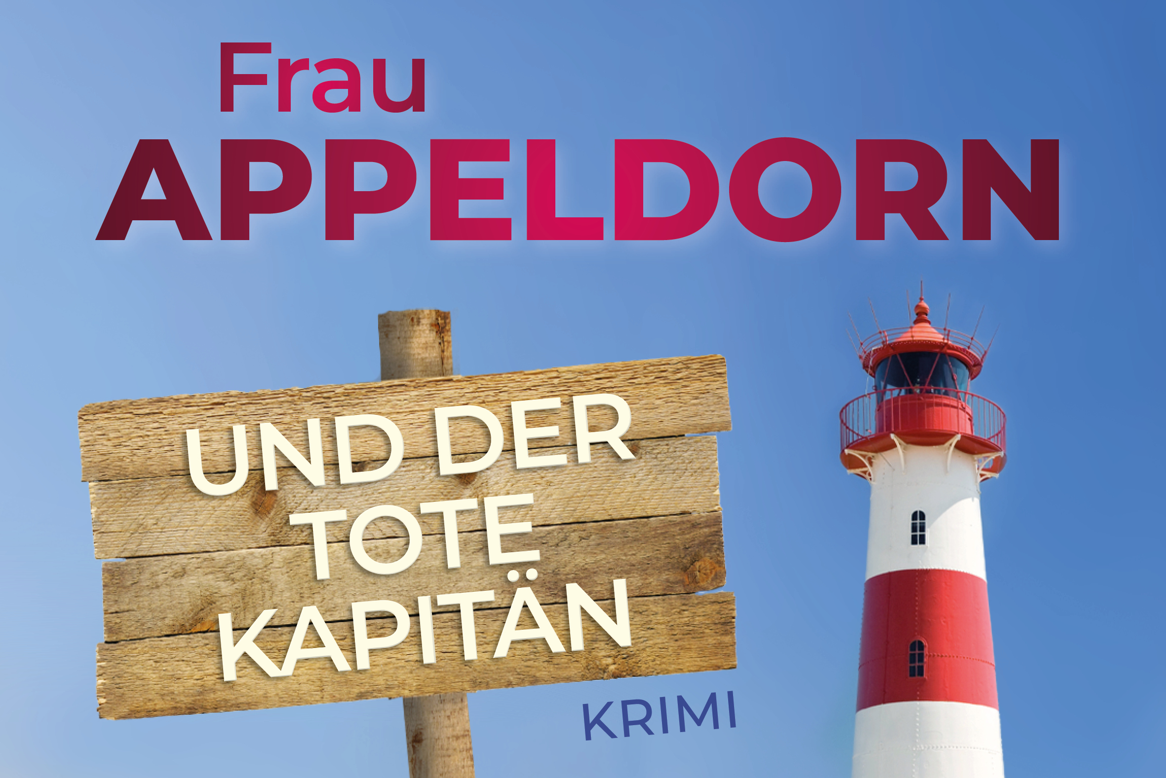 Teil des Buchcovers des Krimis von Vera Nentwich Frau Appeldorf und der tote Kapitän