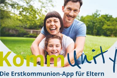 Vater, Mutter und ich mit Schriftzug KommUnity. Die Erstkommunion-App für Eltern